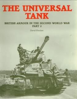The Universal Tank: British Armour in the Second World War (Part 2) [HMSO]