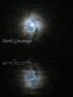 dark greetings Pictures, Images and Photos