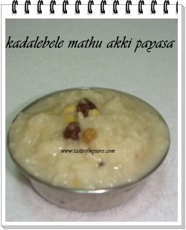 Akki Kadalebele Payasa/Rice&Chanadal Payasam