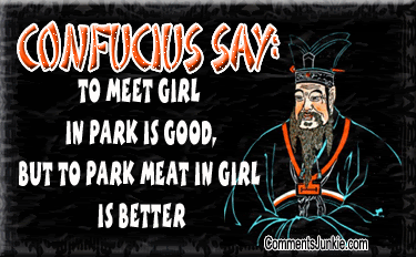 confucius say comments