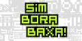 Sim Bora Baxa! 