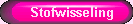external image Stofwisseling.gif external image Stofwisseling.gif