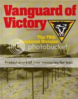 Vanguard of Victory: The 79th Armoured Division [HMSO]